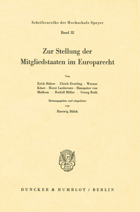 Zur Stellung der Mitgliedstaaten im Europarecht. - 