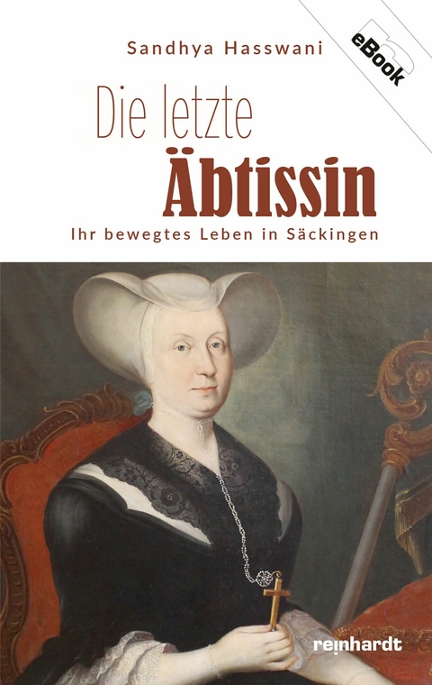 Die letzte Äbtissin - Sandhya Hasswani