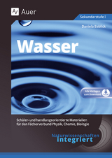 Naturwissenschaften integriert: Wasser - Daniela Bablick