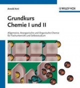 Grundkurs Chemie I und II - Arnold Arni