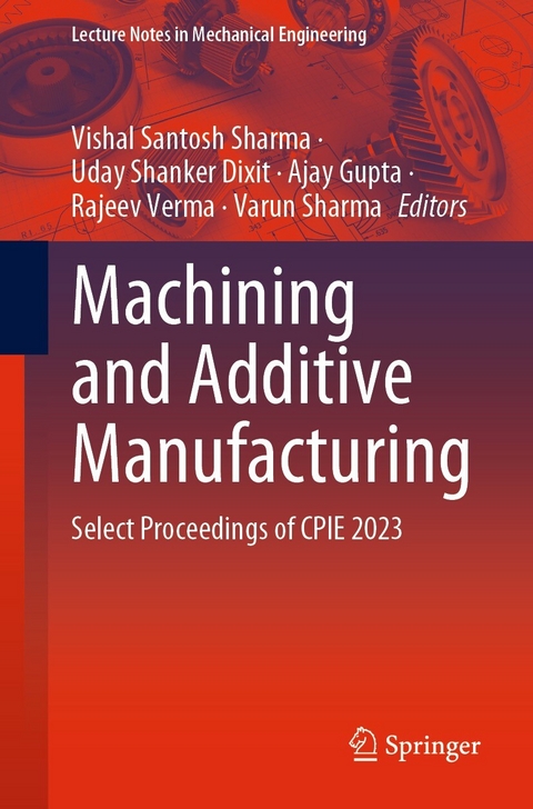 Machining and Additive Manufacturing - 