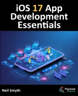 iOS 17 App Development Essentials - Neil Smyth