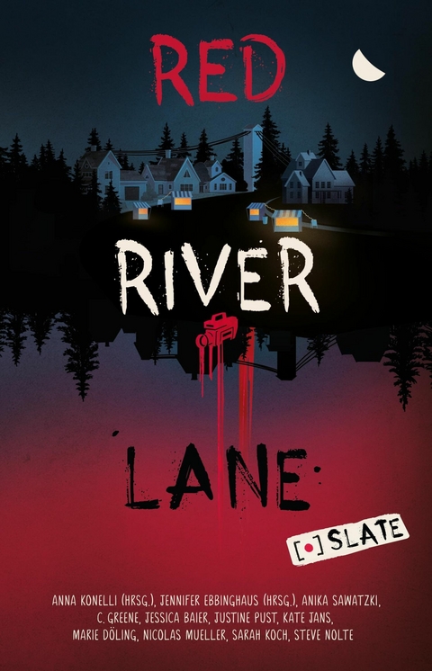 Red River Lane: Slate - Jennifer Ebbinghaus, Marie Döling, Justine Pust, Steve Nolte, Nicolas Mueller, Kate Jans, Sarah Koch, Jessica Baier, C. Greene, Anika Sawatzki