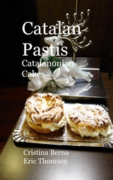 Catalan Pastis - Catalonian cakes - Cristina Berna, Eric Thomsen