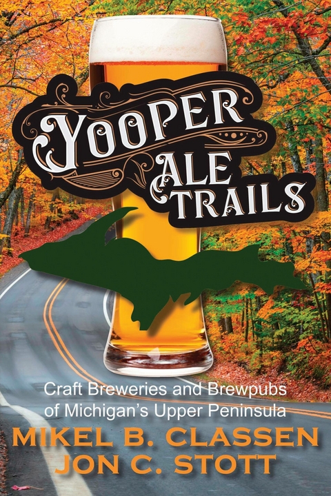 Yooper Ale Trails -  Jon C. Stott