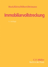 Immobiliarvollstreckung - Hock, Rainer; Klein, Daniela; Hilbert, Alfred; Deimann, Ernst