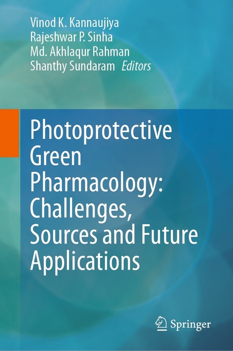 Photoprotective Green Pharmacology: Challenges, Sources and Future Applications - 