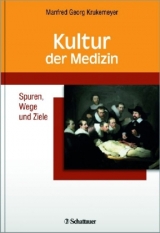 Kultur der Medizin - Manfred Georg Krukemeyer