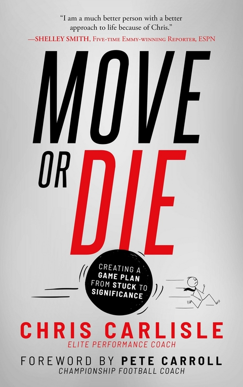 Move or Die -  Chris Carlisle