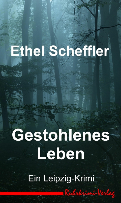 Gestohlenes Leben - Ethel Scheffler