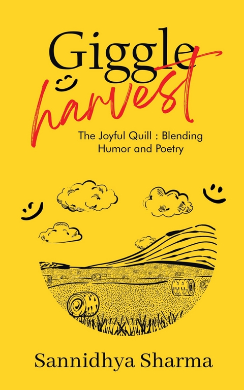 Giggle Harvest -  Sannidhya Sharma