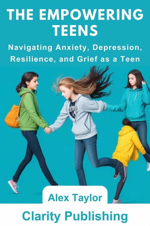 The Empowering Teens -  Alex Taylor