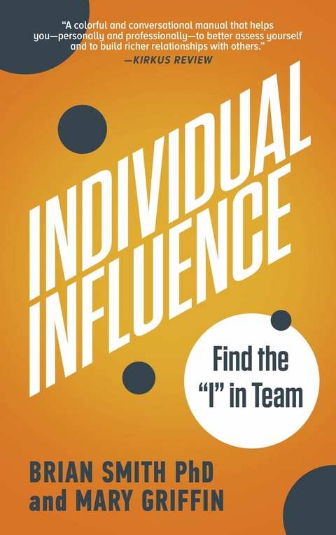 Individual Influence -  Mary Griffin,  Brian Smith PhD