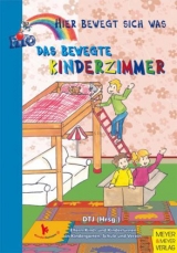 Das bewegte Kinderzimmer - 