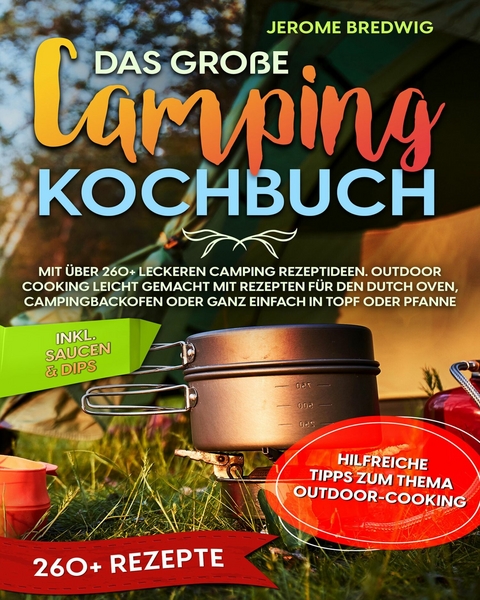 Das große Camping Kochbuch - Jerome Bredwig