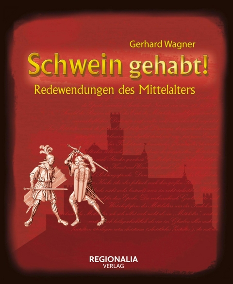 Schwein gehabt! - Gerhard Wagner