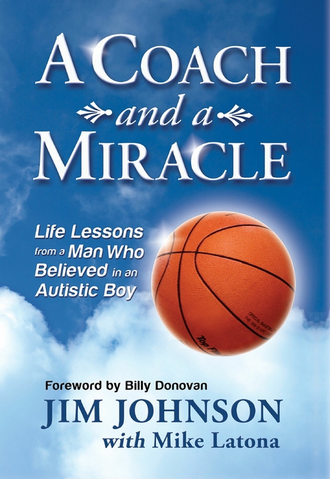 Coach and a Miracle -  jim johnson,  Mike Latona