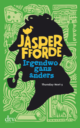 Irgendwo ganz anders - Jasper Fforde