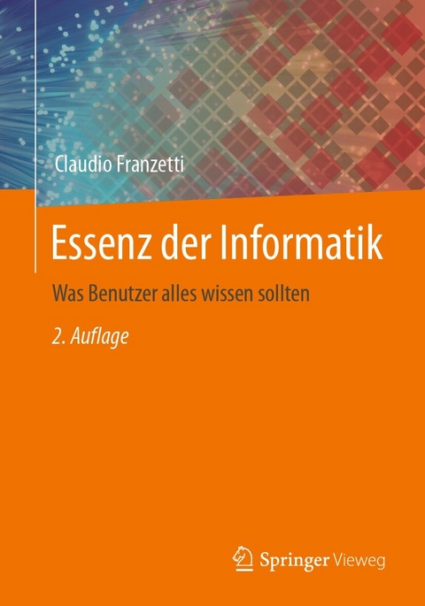 Essenz der Informatik - Claudio Franzetti