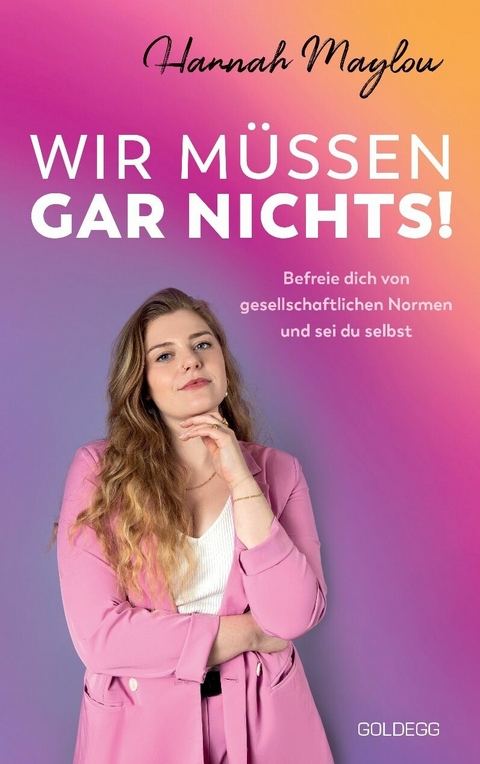 Wir müssen gar nichts! -  Hannah Maylou