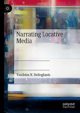 Narrating Locative Media -  Vasileios N. Delioglanis