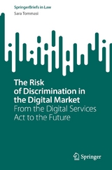 The Risk of Discrimination in the Digital Market - Sara Tommasi