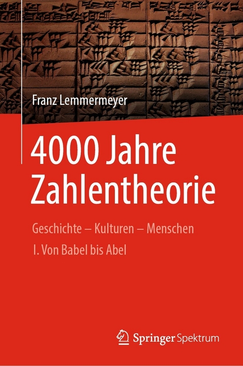 4000 Jahre Zahlentheorie - Franz Lemmermeyer