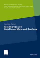 Vereinbarkeit von Abschlussprüfung und Beratung - Matthias Sattler