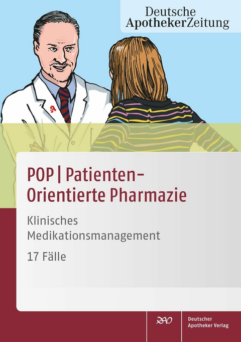 POP PatientenOrientierte Pharmazie -  Deutscher Apotheker Verlag