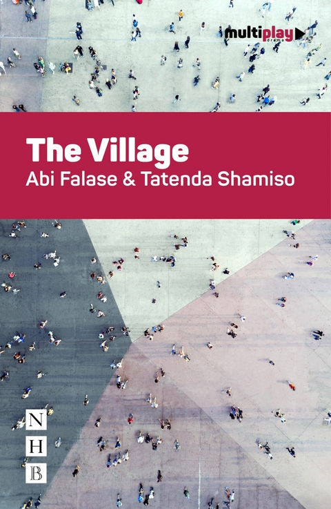 The Village (NHB Modern Plays) -  Abi Falase,  Tatenda Shamiso