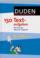 150 Textaufgaben 5. bis 10. Klasse - Timo Witschaß