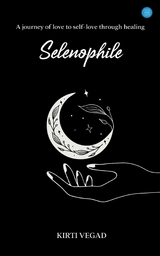 Selenophile - Kirti Vegad