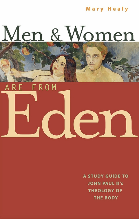 Men & Women Are From Eden -  Mary Healy