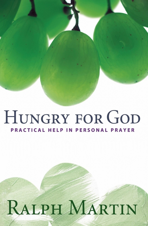 Hungry for God -  Ralph Martin