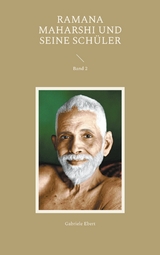 Ramana Maharshi und seine Schüler - 