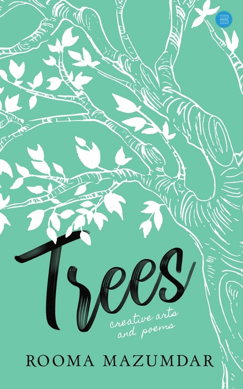 Trees - Rooma Mazumdar