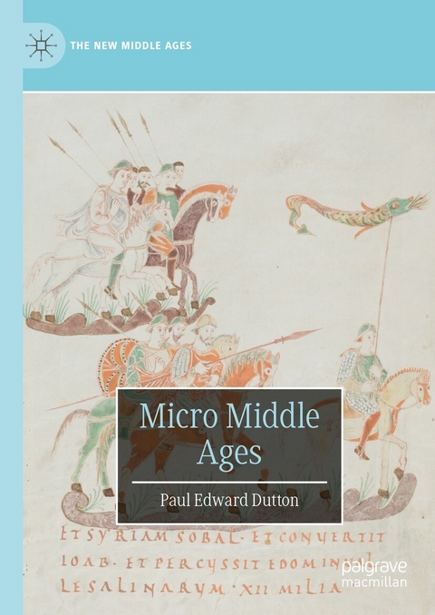 Micro Middle Ages -  Paul Edward Dutton