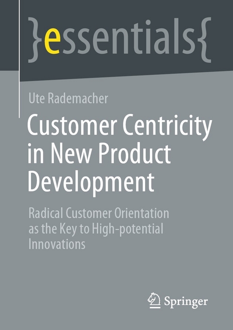 Customer Centricity in New Product Development - Ute Rademacher