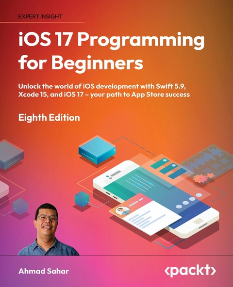 iOS 17 Programming for Beginners - Ahmad Sahar