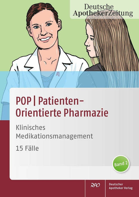 POP PatientenOrientierte Pharmazie -  Deutscher Apotheker Verlag