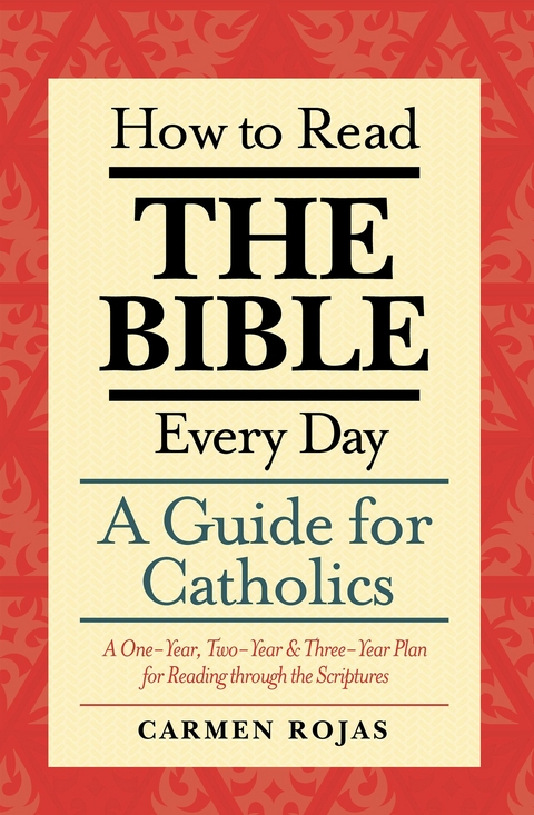 How to Read the Bible Every Day -  Carmen Rojas