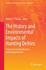 The History and Environmental Impacts of Hunting Deities - 