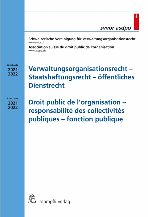 Verwaltungsorganisationsrecht - Staatshaftungsrecht - öffentliches Dienstrecht Droit public de l'organisation - responsabilité des collectivités publiques - fonction publique