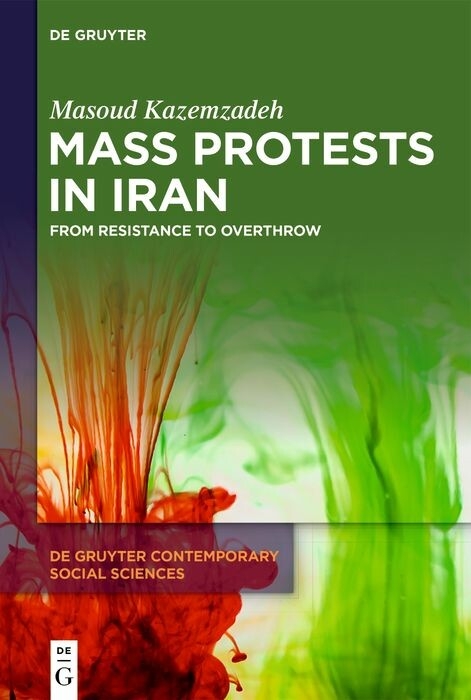 Mass Protests in Iran -  Masoud Kazemzadeh