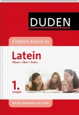 Einfach klasse in Latein 1. Lernjahr - Johannes Eichhorn, Maria Anna Söllner, Stefan Gerlinger, Maria Söllner, Maike Weber