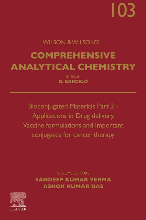 Bioconjugated Materials Part 2 - Applications in Drug delivery, Vaccine formulations and Important conjugates for cancer therapy - 