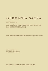 Die Bistümer der Kirchenprovinz Mainz. Das Erzbistum Mainz 2: Die Mainzer Erzbischöfe von 1396 bis 1484 - Wolfgang Voss