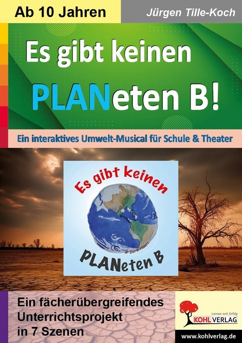 Es gibt keinen PLANeten B! -  Jürgen Tille-Koch