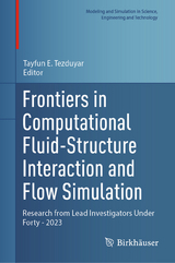 Frontiers in Computational Fluid-Structure Interaction and Flow Simulation - 