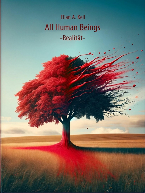 All Human Beings - Realität - Elian Keil